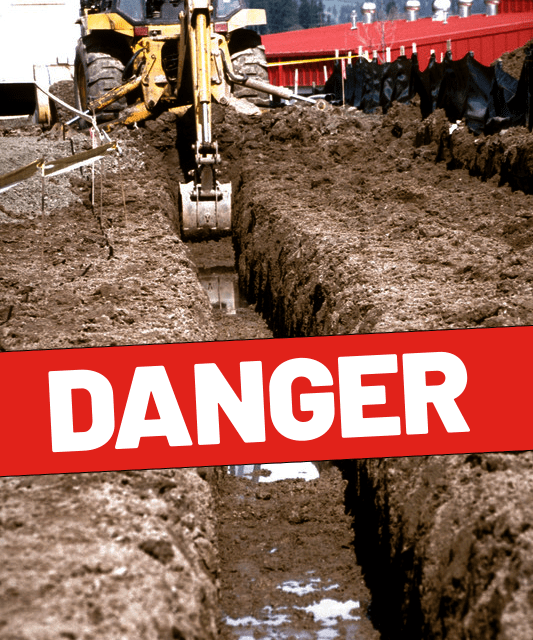 Stay out of the Trenches, with these Vital Safety Tips