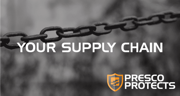 Presco Protects: Your Supply Chain